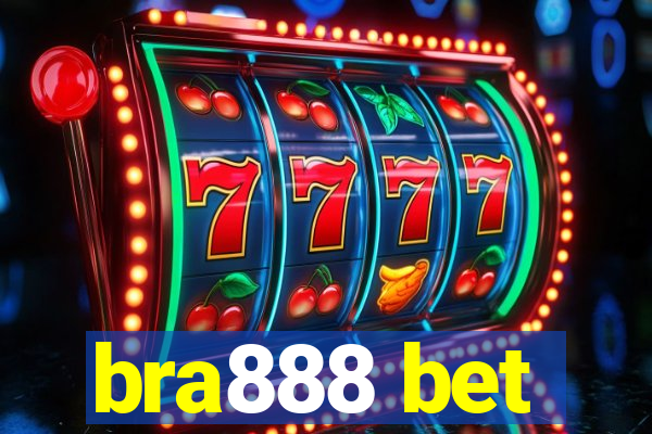 bra888 bet